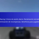 Real Racing 3 Inicio de sesión diario: Reclamación estratégica, Optimización de recompensas, Beneficios para jugadores