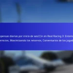Recompensas diarias por inicio de sesión en Real Racing 3: Entendiendo los reinicios, Maximizando los retornos, Comentarios de los jugadores