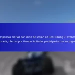 Recompensas diarias por inicio de sesión en Real Racing 3: eventos de temporada, ofertas por tiempo limitado, participación de los jugadores