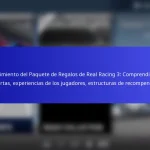 Seguimiento del Paquete de Regalos de Real Racing 3: Comprendiendo ofertas, experiencias de los jugadores, estructuras de recompensas
