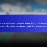 Seguimiento del Paquete de Regalos de Real Racing 3: Optimización de reclamaciones, Compartición en la comunidad, Beneficios para jugadores